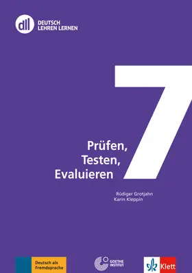 Grotjahn / Kleppin |  DLL 07: Prüfen, Testen, Evaluieren | Buch |  Sack Fachmedien