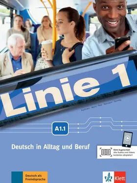Harst / Kaufmann / Moritz |  Linie 1 A1. Kurs- und Übungsbuch mit Zugang zur Klett Argumented App, Teil 1 | Buch |  Sack Fachmedien