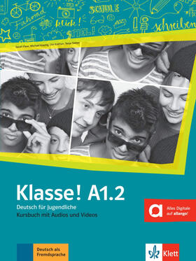 Fleer / Koenig / Koithan | Klasse! A1.2.  Kursbuch mit Audios und Videos online | Buch | 978-3-12-607122-2 | sack.de