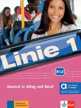 Dengler / Hoffmann / Kaufmann |  Linie 1 B1.2 - Hybride Ausgabe allango. Kurs- und Übungsbuch mit Audios und Videos inklusive Lizenzschlüssel allango (24 Monate) | Buch |  Sack Fachmedien