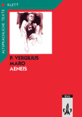 Vergil |  Aeneis. Textauswahl mit Wort- und Sacherläuterungen | Buch |  Sack Fachmedien