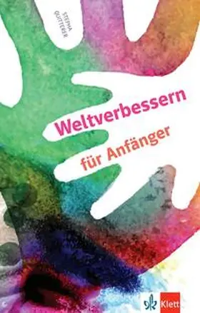 Quitterer |  Weltverbessern für Anfänger | Buch |  Sack Fachmedien