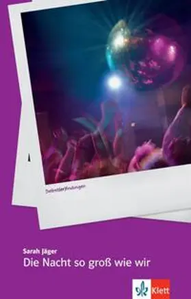 Jäger |  Die Nacht so groß wie wir | Buch |  Sack Fachmedien
