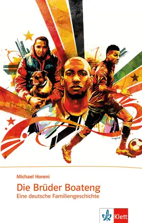Horeni |  Die Brüder Boateng | Buch |  Sack Fachmedien