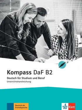 Gilmozzi / Sander |  Kompass DaF B2. Unterrichtshandreichung | Buch |  Sack Fachmedien