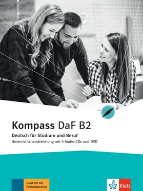 Gilmozzi / Sander |  Kompass DaF B2. Unterrichtshandreichung mit 4 Audio-CDs und 1 DVD | Buch |  Sack Fachmedien