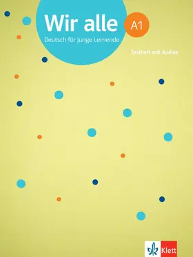 Tokarski |  Wir alle A1. Testheft mit Audios | Buch |  Sack Fachmedien