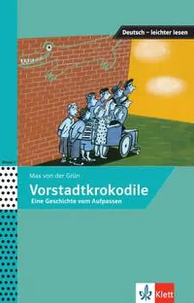 von der Grün / Felter / Oeser |  Vorstadtkrokodile | Buch |  Sack Fachmedien