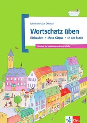 Doukas-Handschuh |  Wortschatz üben: Einkaufen - Mein Körper - In der Stadt | Buch |  Sack Fachmedien