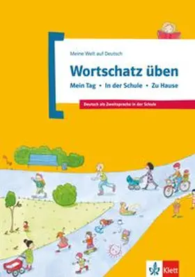 Doukas-Handschuh |  Wortschatz üben: Mein Tag - In der Schule - Zu Hause | Buch |  Sack Fachmedien