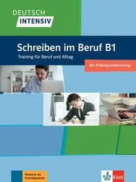 Seiffert |  Deutsch intensiv Schreiben B1. Das Training für den Beruf | Buch |  Sack Fachmedien