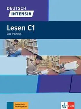 Hohmann |  Deutsch intensiv - Lesen C1. Das Training. Übungsbuch mit digitalen Extras | Buch |  Sack Fachmedien