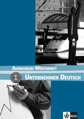 Braunert |  Unternehmen Deutsch 2. Aufbaukurs Wörterheft | Buch |  Sack Fachmedien