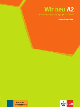 Motta / Jenkins-Krumm / Thurnher |  Wir neu. Lehrerhandbuch A2 | Buch |  Sack Fachmedien