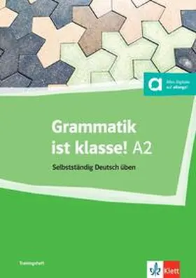 Dammann |  Grammatik ist klasse! A2. Übungsbuch mit digitalen Extras | Buch |  Sack Fachmedien
