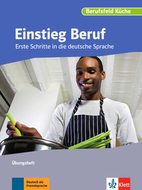 Albert / Krauß / Reisewitz |  Berufsfeld Küche. Einstieg Beruf. Übungsheft | Buch |  Sack Fachmedien