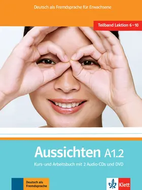 Jentges / Klötzer / Lundquist-Mog |  Aussichten. Teilband A1.2: Kurs- und Arbeitsbuch mit 2 Audio-CDs und DVD | Buch |  Sack Fachmedien