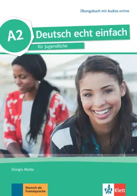Motta / Machowiak / Szurmant |  Deutsch echt einfach A2. Übungsbuch + MP3 Dateien online | Buch |  Sack Fachmedien
