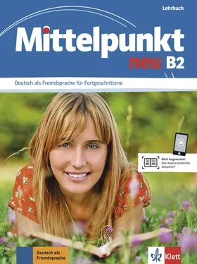 Daniels / Köhl-Kuhn / Mautsch |  Mittelpunkt neu B2. Lehrbuch | Buch |  Sack Fachmedien