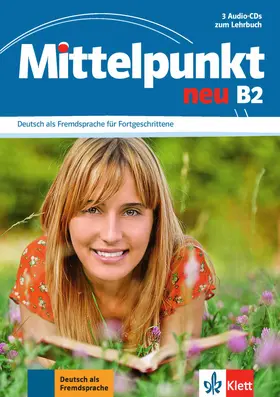 Daniels / Köhl-Kuhn / Mautsch |  Mittelpunkt B2. 3 Audio-CDs | Sonstiges |  Sack Fachmedien