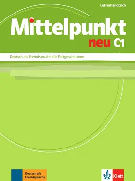 Lundquist-Mog / Mautsch / Sander |  Mittelpunkt neu C1 | Buch |  Sack Fachmedien