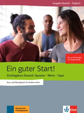 Brüseke / Sasmaz / Scheuerer |  Ein guter Start! Kurs- und Übungsbuch + Audios online, Englisch | Buch |  Sack Fachmedien