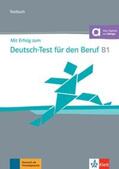 Hohmann / Pohlschmidt / Weber |  Mit Erfolg zum Deutsch-Test für den Beruf B1. Testbuch + online | Buch |  Sack Fachmedien