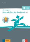Grosser / Hohmann / Meister |  Mit Erfolg zum Deutsch-Test für den Beruf B2. Testbuch + online | Buch |  Sack Fachmedien