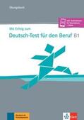 Hohmann / Pohlschmidt / Rodi |  Mit Erfolg zum Deutsch-Test für den Beruf B1. Übungsbuch + online | Buch |  Sack Fachmedien