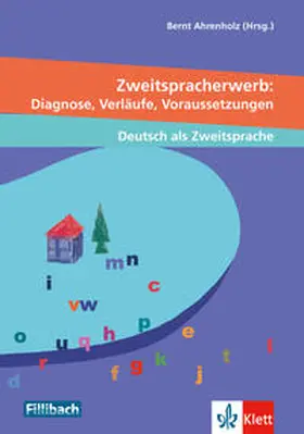 Baur / Gasteiger-Klipcera / Griesshaber |  Zweitspracherwerb. Diagnosen, Verläufe, Voraussetzungen | Buch |  Sack Fachmedien