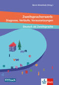 Baur / Ahrenholz / Gasteiger-Klipcera |  Zweitspracherwerb. Diagnosen, Verläufe, Voraussetzungen | Buch |  Sack Fachmedien