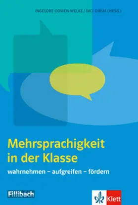 Dirim / Oomen-Welke |  Mehrsprachigkeit in der Klasse | Buch |  Sack Fachmedien