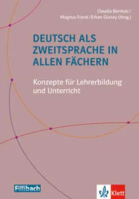 Benholz / Frank / Gürsoy |  Deutsch als Zweitsprache in allen Fächern | Buch |  Sack Fachmedien