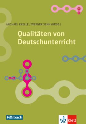 Krelle / Senn |  Qualitäten von Deutschunterricht | Buch |  Sack Fachmedien