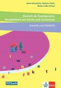 Ahrenholz / Geist / Lütke |  Deutsch als Zweitsprache: Perspektiven auf Schule und Hochschule, Erwerb und Didaktik | Buch |  Sack Fachmedien