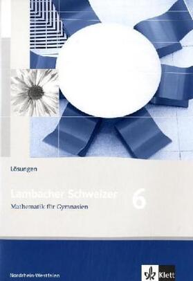 Schmid / Weidig |  Lambacher Schweizer. 6. Schuljahr. Lösungen. Nordrhein-Westfalen | Buch |  Sack Fachmedien