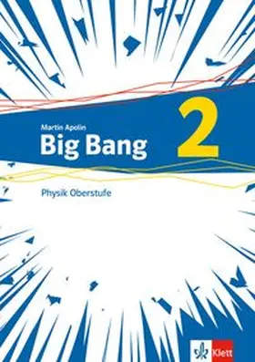 Apolin |  Big Bang Oberstufe 2. Schülerbuch Klassen 11-13 (G9), 10-12 (G8) | Buch |  Sack Fachmedien