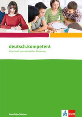 Maier | deutsch.kompetent. Arbeitsheft für berufliche Schulen | Buch | 978-3-12-803704-2 | sack.de