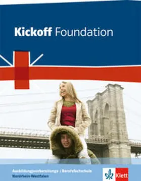  Kickoff. Ausgabe für Nordrhein-Westfalen. Foundation - Schülerbuch | Buch |  Sack Fachmedien