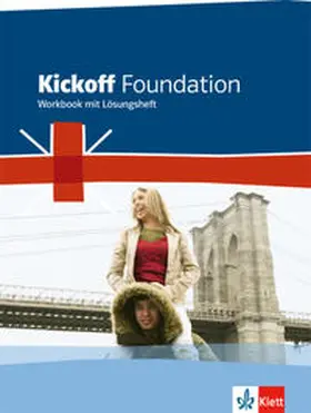  Kickoff. Ausgabe für Nordrhein-Westfalen. Foundation - Workbook mit Lösungsheft | Buch |  Sack Fachmedien
