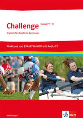  Challenge Bundesausgabe Workbook und EXAM TRAINING. Englisch für Berufliche Gymnasien | Buch |  Sack Fachmedien