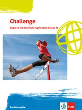 Challenge. Englisch für berufliche Gymnasien. Schulbuch Klasse 11 | Buch |  Sack Fachmedien