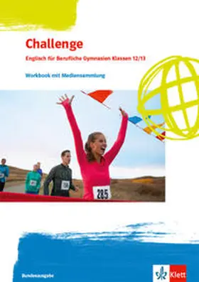  Challenge. Englisch für Berufliche Gymnasien. Workbook mit Audios und Videos online Klassen 12/13 | Buch |  Sack Fachmedien