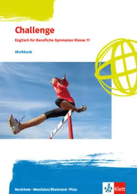  Challenge. Englisch für berufliche Gymnasien. Workbook mit Audios und Videos online - Ausgabe Nordrhein-Westfalen | Buch |  Sack Fachmedien