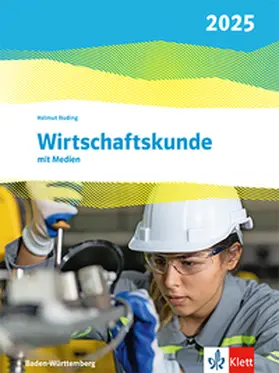 Nuding |  Wirtschaftskunde. Schulbuch. Ausgabe Baden-Württemberg 2025 | Buch |  Sack Fachmedien