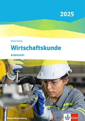 Nuding |  Wirtschaftskunde. Arbeitsheft. Ausgabe Baden-Württemberg 2025 | Buch |  Sack Fachmedien