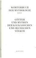 Haussig / Colpe / Dumezil |  Wörterbuch der Mythologie / Die alten Kulturvölker / Götter | Buch |  Sack Fachmedien