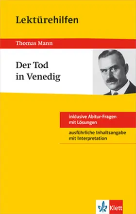 Mann / Müller |  Klett Lektürehilfen Thomas Mann "Der Tod in Venedig" | Buch |  Sack Fachmedien