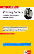 Wahl |  Klett Lektürehilfen Crossing Borders - Stories of Migration and Cultural Identity | Buch |  Sack Fachmedien