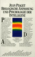 Piaget |  Biologische Anpassung und Psychologie der Intelligenz (Konzepte der Humanwissenschaften) | Buch |  Sack Fachmedien